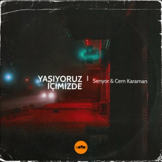 Yaşıyoruz İçimizde