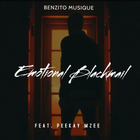 Emotional Blackmail ft. PeeKay Mzee | Boomplay Music