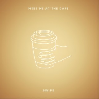 Meet Me at the Cafe