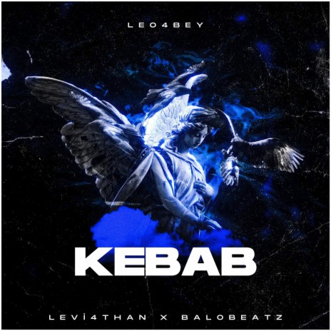 KEBAB DRİLL ft. Levi4than | Boomplay Music
