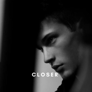 Closer