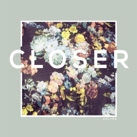 Closer | Boomplay Music