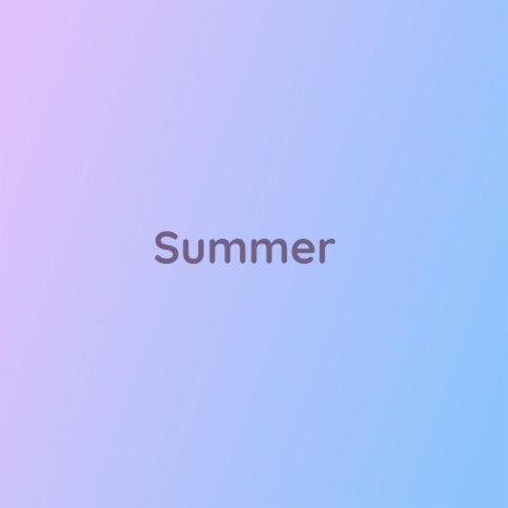 Summer | Boomplay Music