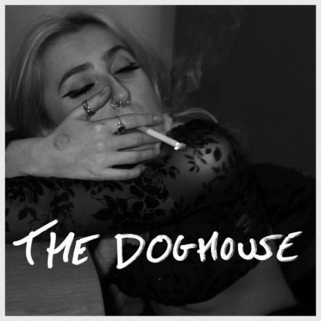 The Doghouse | Boomplay Music