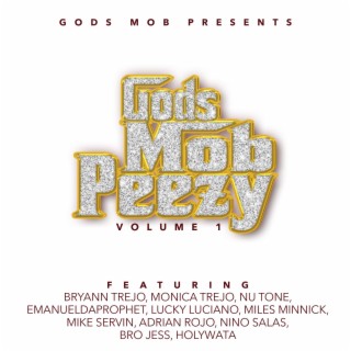 Gods Mob Peezy, Vol. 1