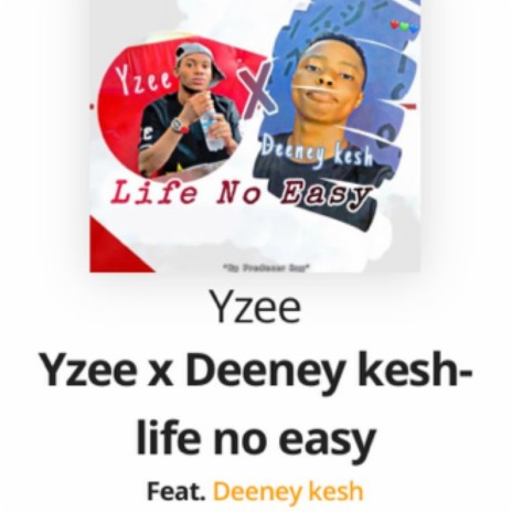 Life no easy ft. Deeney_kesh | Boomplay Music