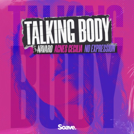 Talking Body ft. Agnes Cecilia & No ExpressioN | Boomplay Music