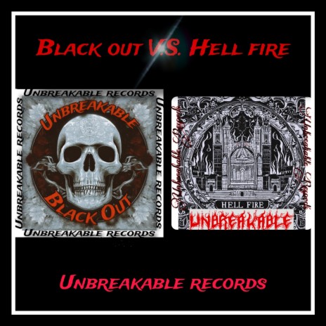 Black out V.S. Hell Fire | Boomplay Music