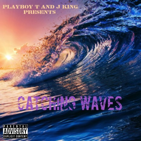 Waves ft. J King | Boomplay Music