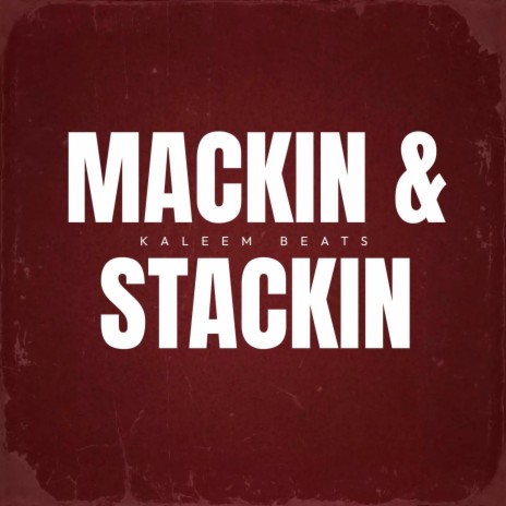 Mackin & Stackin