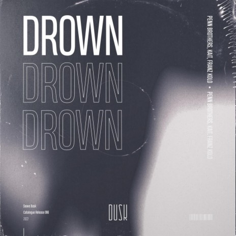 Drown (Extended Mix) ft. Kait & Franz Kolo | Boomplay Music