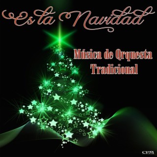 Es la Navidad - Música de Qrquesta Tradicional