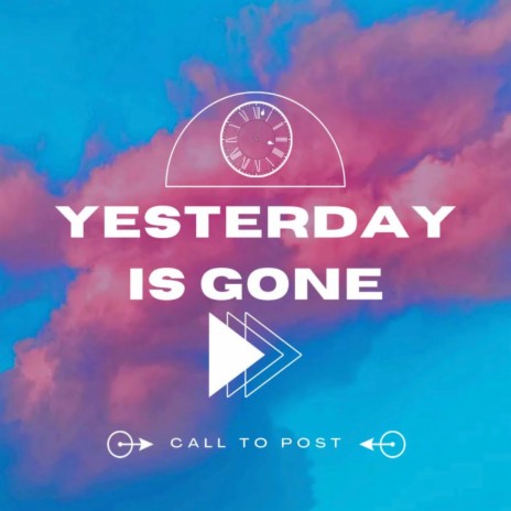 Yesterday Is Gone | Boomplay Music