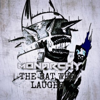 THE BAT WHO LAUGHS
