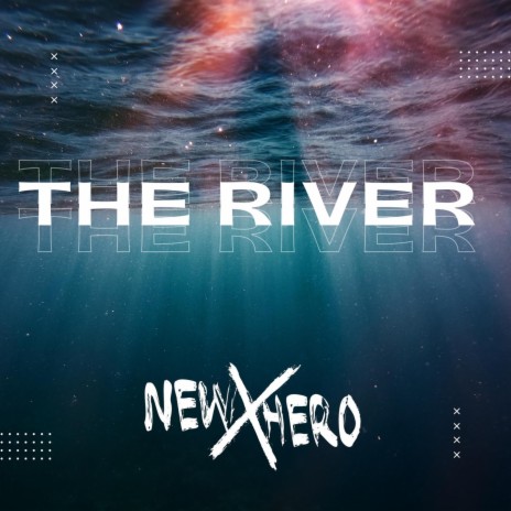 The River | Boomplay Music