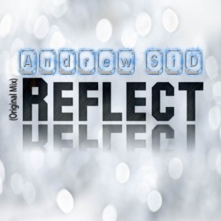 Reflect (Original Mix)