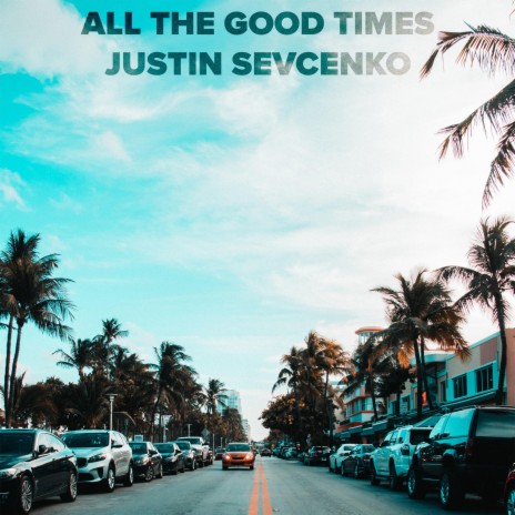 All The Good Times ft. Martin Arteta & 11:11 Music Group | Boomplay Music