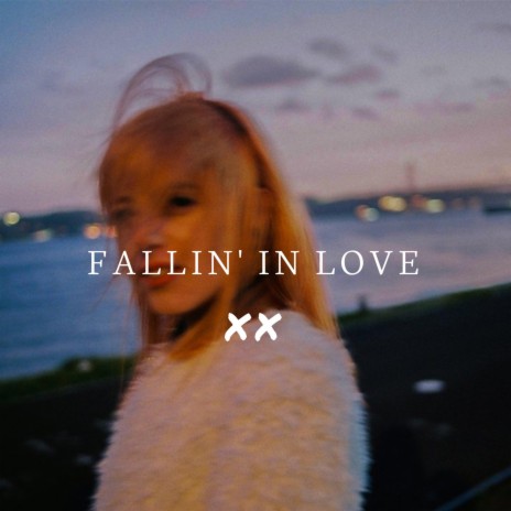 Fallin' In Love | Boomplay Music