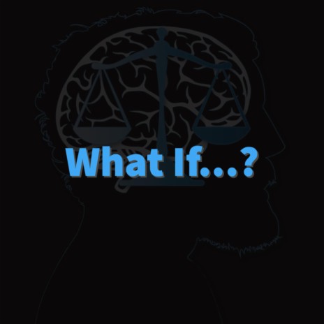 What If...? | Boomplay Music