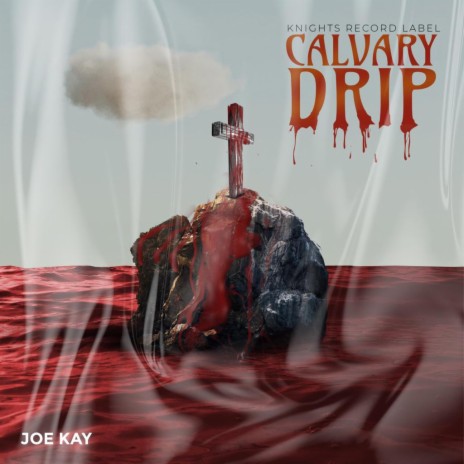 CALVARY DRIP | Boomplay Music