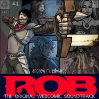ROB (The Original Webcomic Soundtrack), Vol. 1