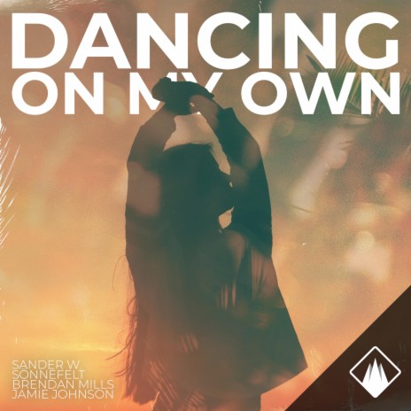 Dancing On My Own (feat. Jamie Johnson) | Boomplay Music