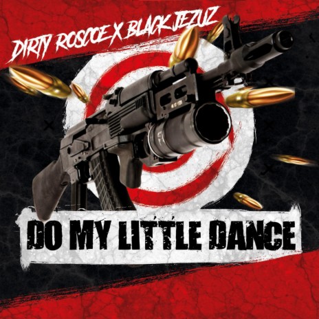 Do My Little Dance ft. Black Jezuz