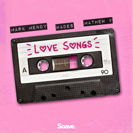 Love Songs ft. HADES & Mathew V | Boomplay Music