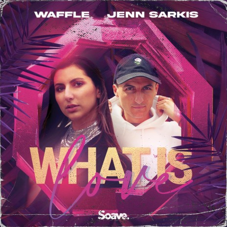 What Is Love ft. Jenn Sarkis | Boomplay Music