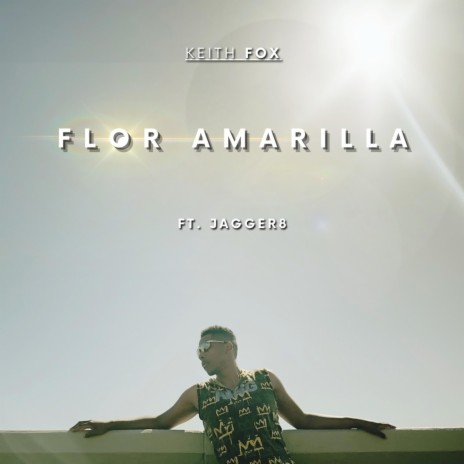 Flor Amarilla ft. Jagger8 | Boomplay Music