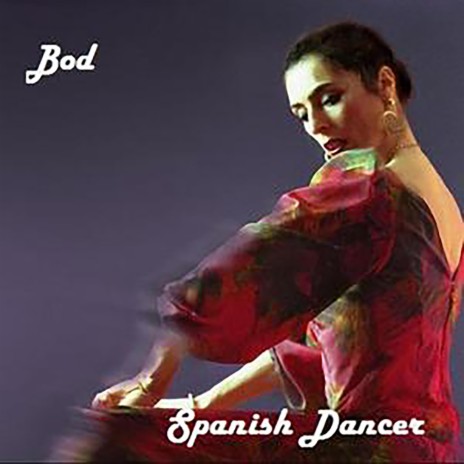 Spanish Dancer | Boomplay Music