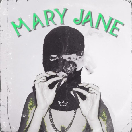 Mary Jane | Boomplay Music