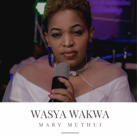 Wasya Wakwa | Boomplay Music