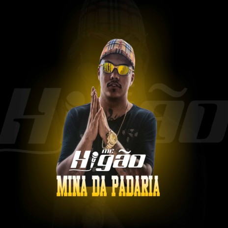 Mina da Padaria | Boomplay Music