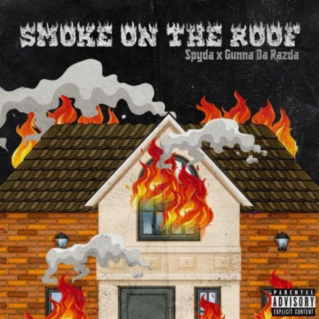 Smoke on the Roof ft. Gunna Da Razda | Boomplay Music