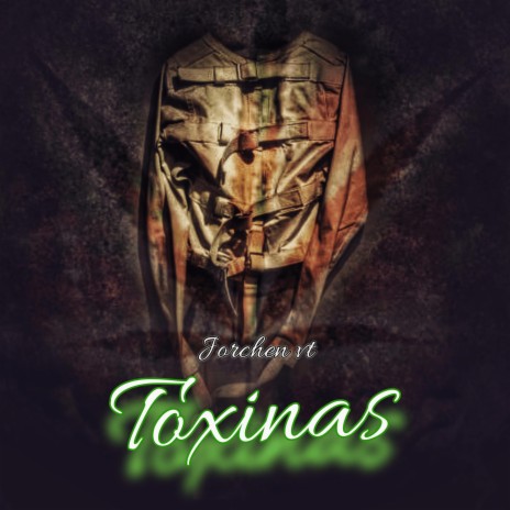 Toxinas | Boomplay Music