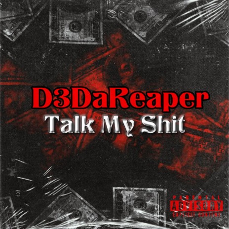 Talk My Shit | Boomplay Music