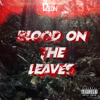 Blood on the leaves (freestyle)