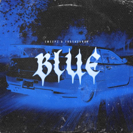 BLUE (DA BA DEE) ft. TRA$HCVNDY | Boomplay Music