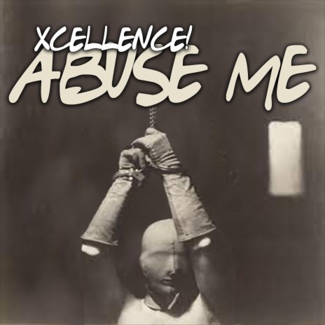 Abuse Me (Radio Edit) | Boomplay Music