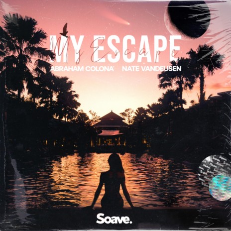 My Escape ft. Nate VanDeusen | Boomplay Music