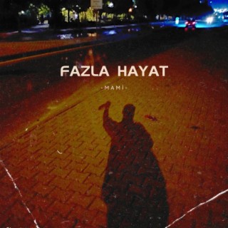 Fazla Hayat