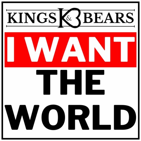 I Want The World | Boomplay Music
