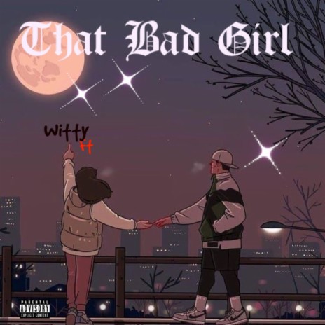 That Bad Girl | Boomplay Music