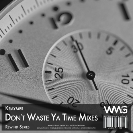 Don't Waste Ya Time (Radio Mix 2)