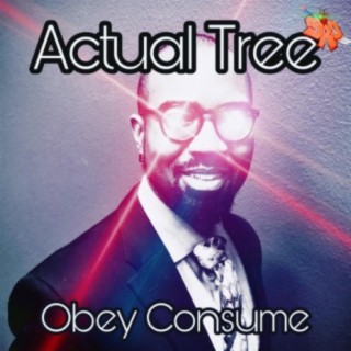 Obey Consume ft. Chad Feacher lyrics | Boomplay Music