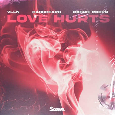 Love Hurts ft. BassBears & Robbie Rosen | Boomplay Music