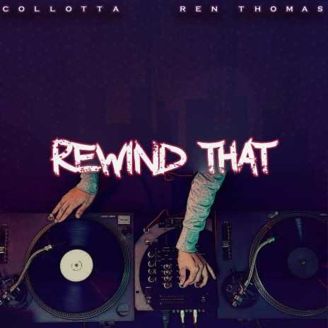 Rewind That | Boomplay Music