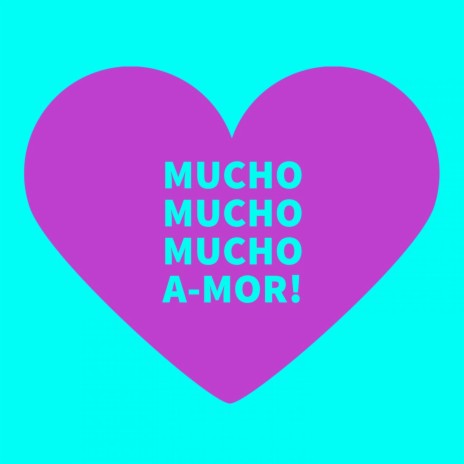 Mucho Mucho Mucho A-Mor! (feat. Alex Med) | Boomplay Music