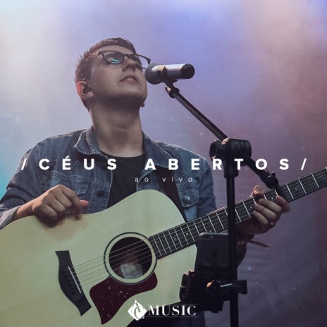 Céus Abertos (Ao Vivo) | Boomplay Music